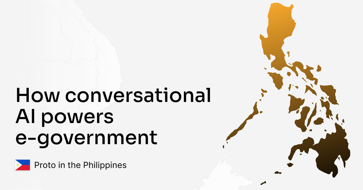 How conversational AI powers e-government: Proto in the Philippines